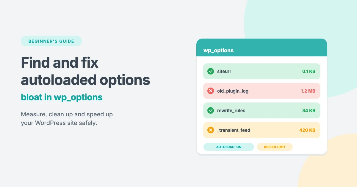 Find and fix WordPress autoloaded options bloat in the wp_options table, beginner's guide