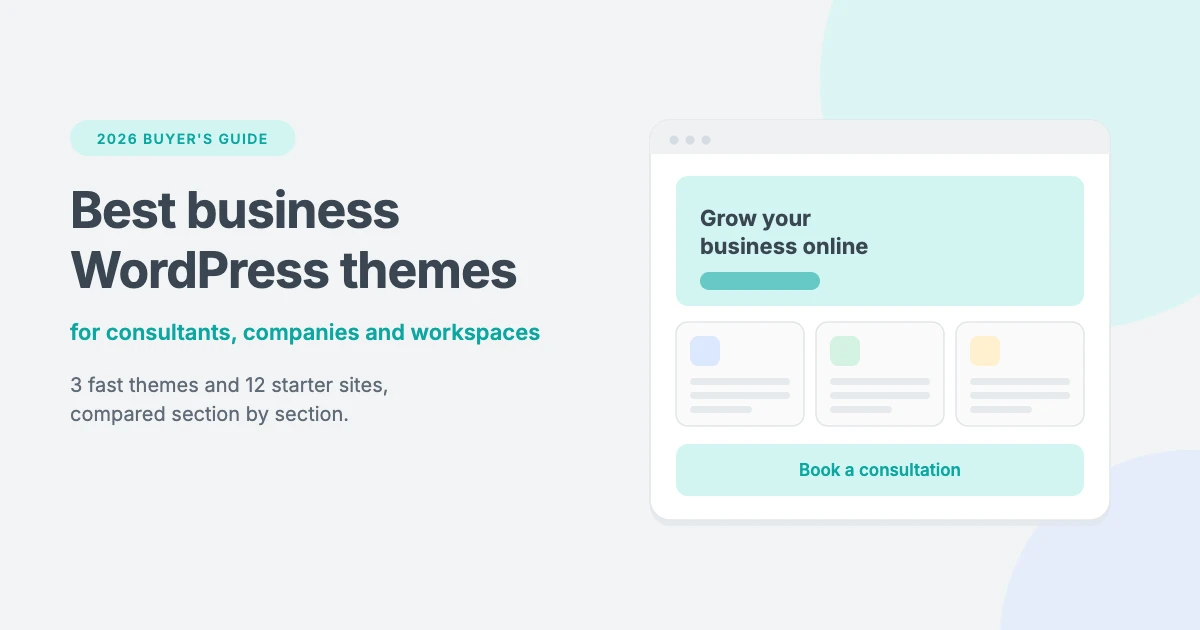 Best business WordPress themes for 2026: fast, conversion-ready designs for consultants, companies and coworking spaces