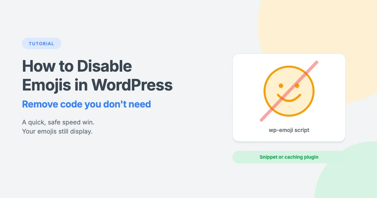 How to disable emojis in WordPress: a step-by-step tutorial for beginners