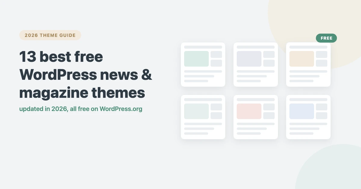 13 best free WordPress news and magazine themes for 2026