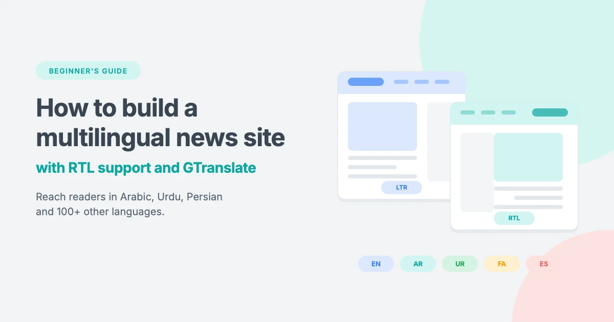 How to build a multilingual news website in WordPress with RTL support and GTranslate