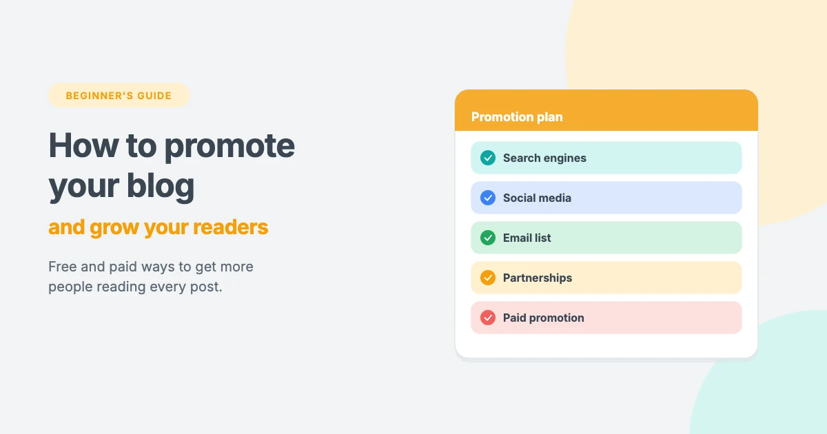 How to promote your blog: a beginner's guide to search engines, social media, email, partnerships and paid promotion