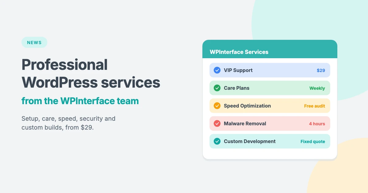 WPInterface professional WordPress services: VIP Support, care plans, speed optimization, malware removal and custom development