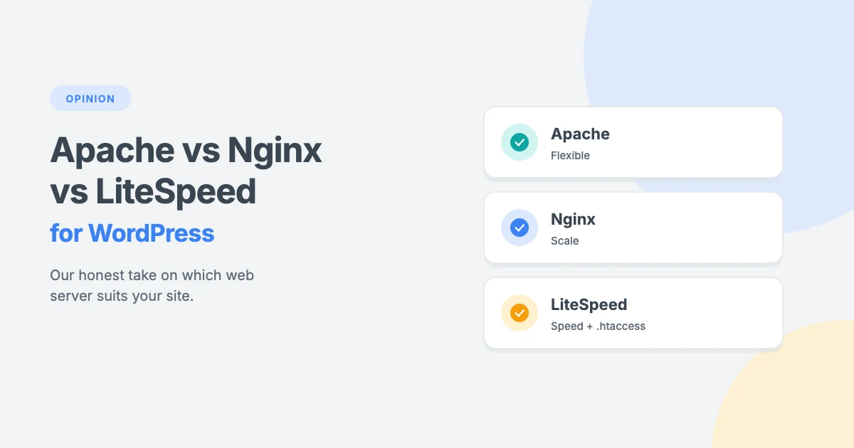 Apache vs Nginx vs LiteSpeed for WordPress: our honest take on which web server suits your site
